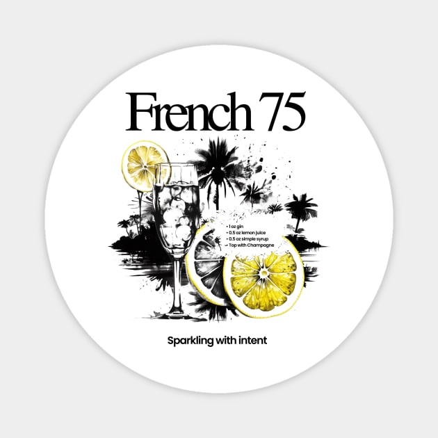 French 75 Magnet by Teequila Sunrise